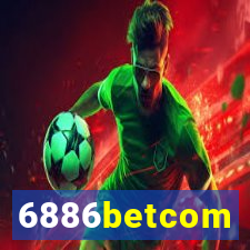 6886betcom