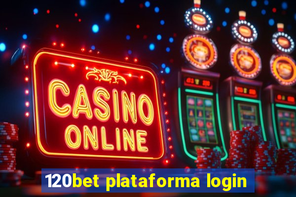 120bet plataforma login
