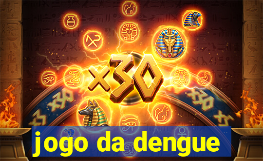 jogo da dengue
