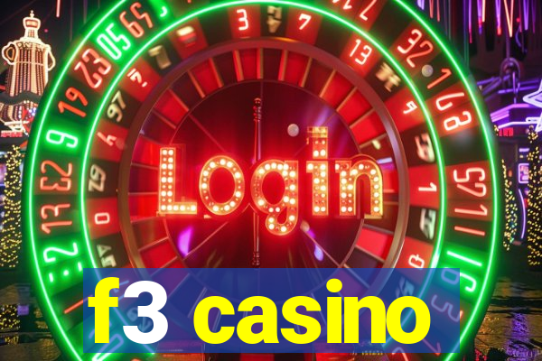 f3 casino