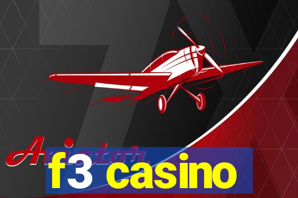 f3 casino