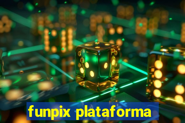 funpix plataforma