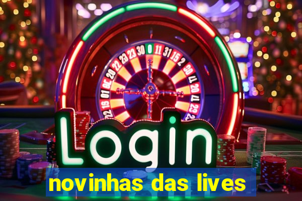 novinhas das lives