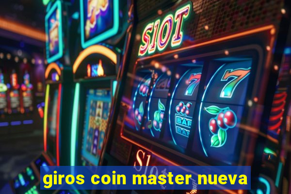 giros coin master nueva