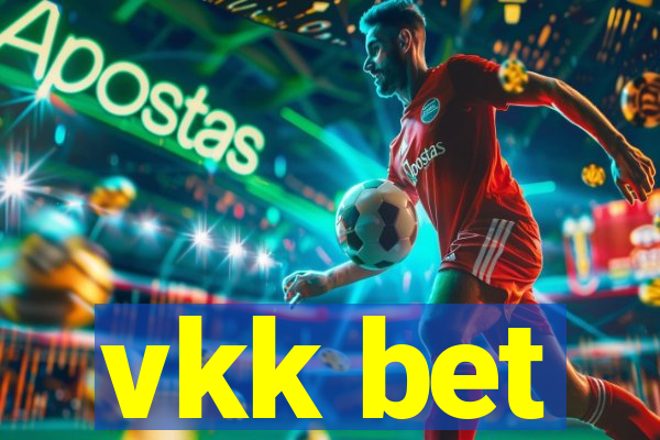 vkk bet