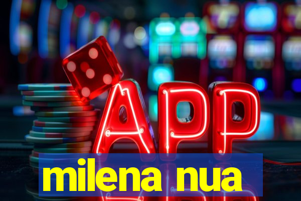 milena nua
