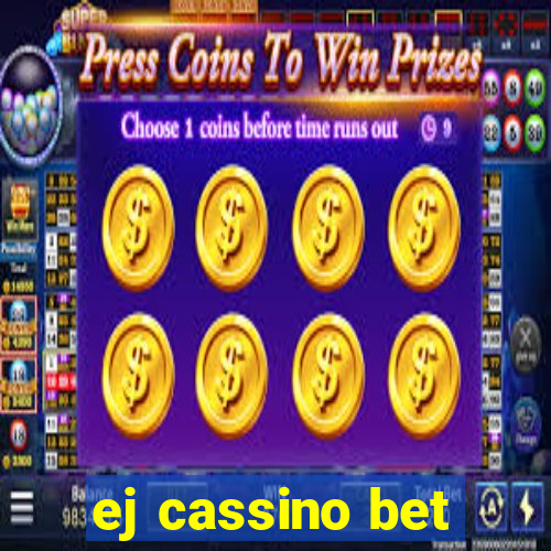 ej cassino bet