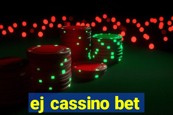 ej cassino bet