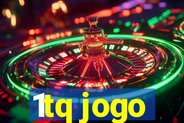 1tq jogo