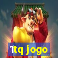 1tq jogo