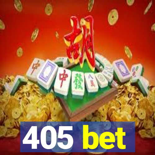 405 bet