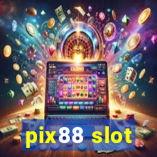pix88 slot