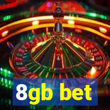 8gb bet