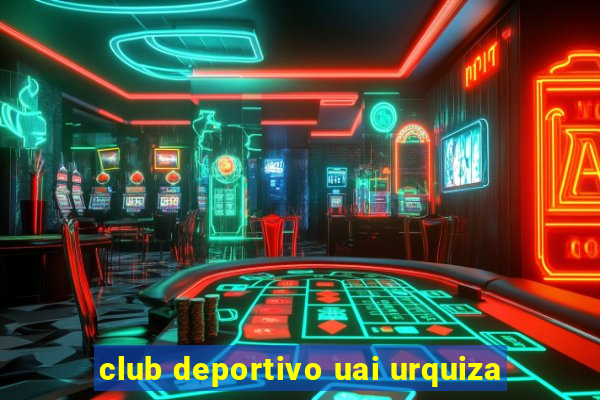 club deportivo uai urquiza