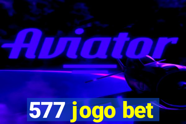 577 jogo bet