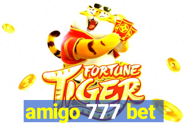 amigo 777 bet