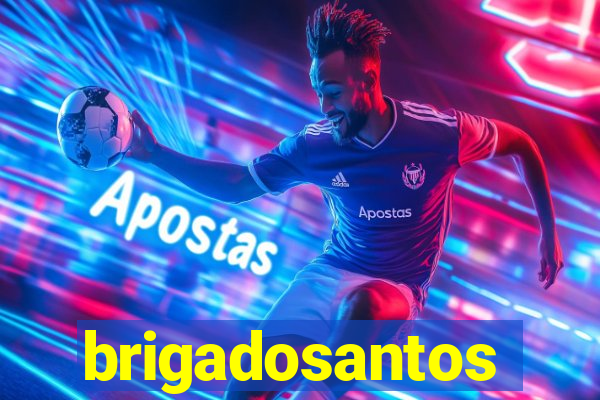 brigadosantos
