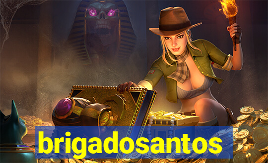 brigadosantos