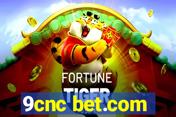 9cnc bet.com