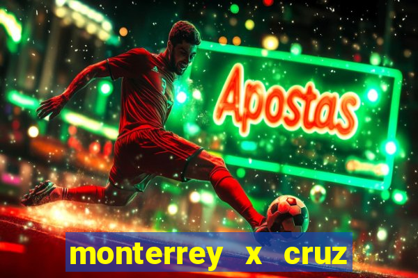 monterrey x cruz azul palpite