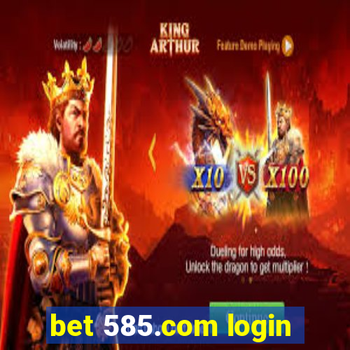 bet 585.com login