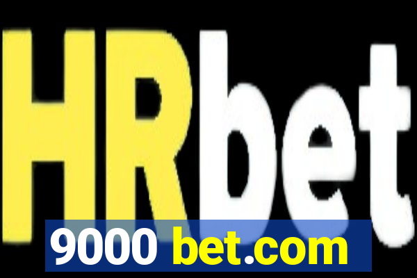 9000 bet.com