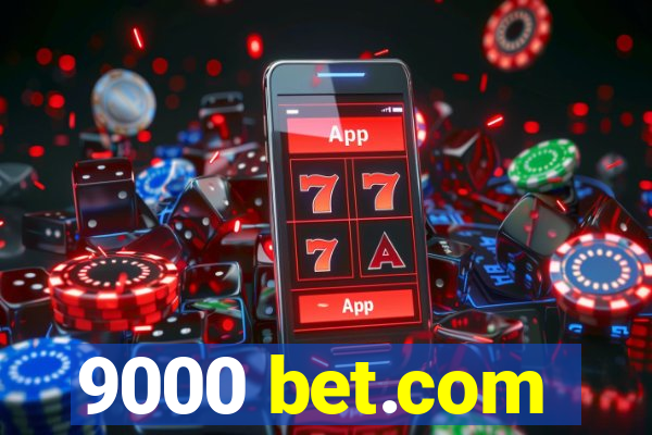 9000 bet.com