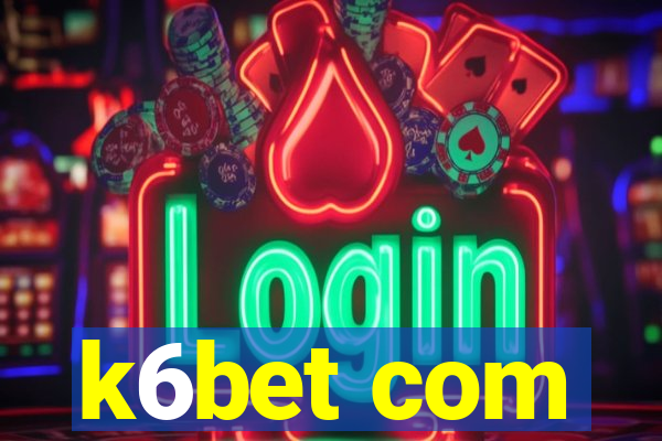 k6bet com