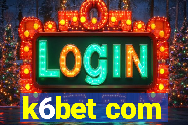 k6bet com