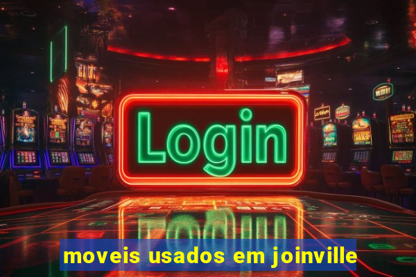 moveis usados em joinville