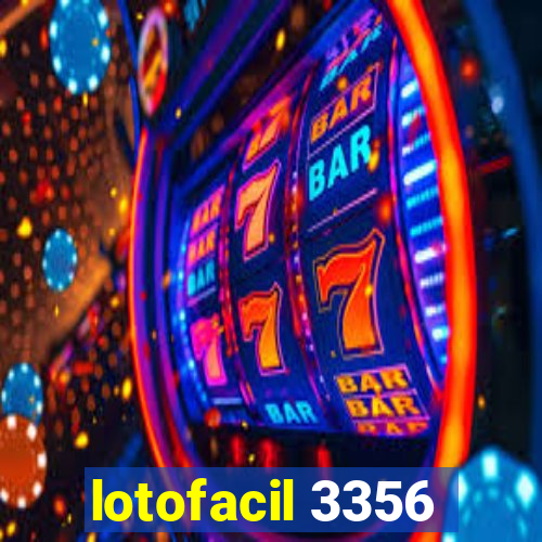 lotofacil 3356
