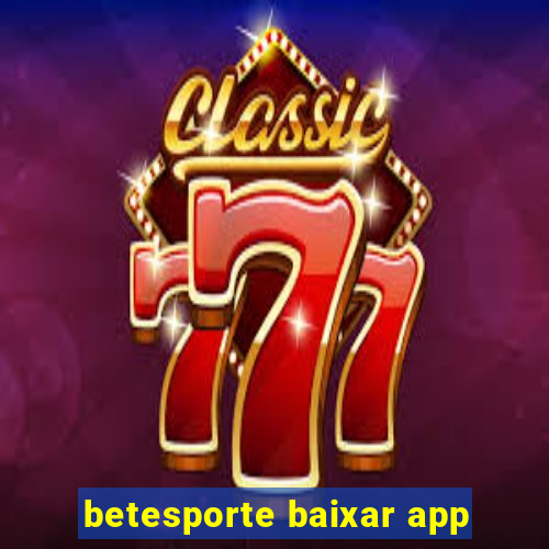 betesporte baixar app