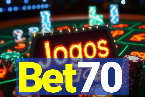 Bet70