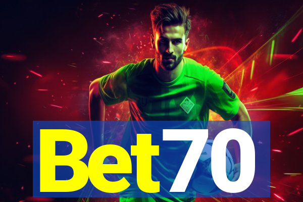 Bet70