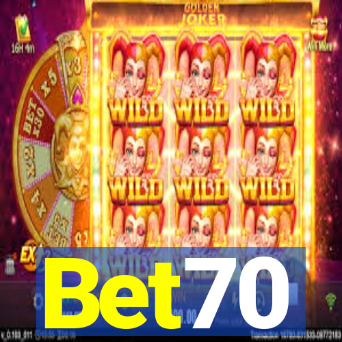 Bet70