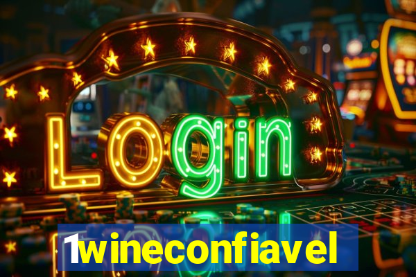1wineconfiavel