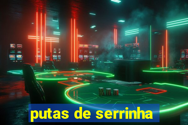 putas de serrinha