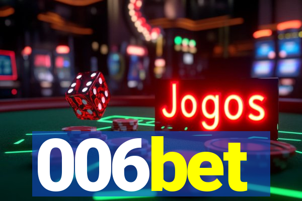 006bet
