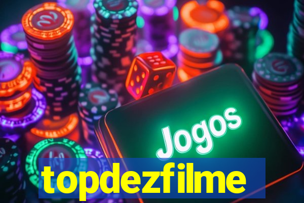 topdezfilme