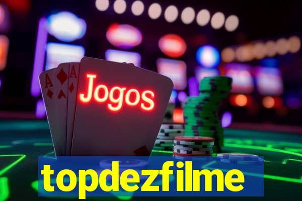 topdezfilme