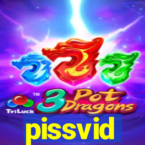 pissvid