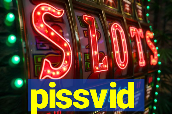pissvid
