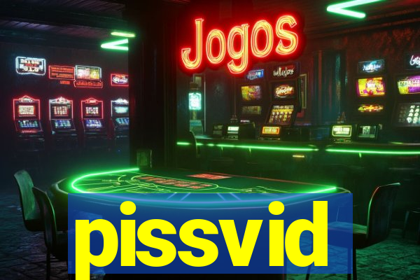 pissvid
