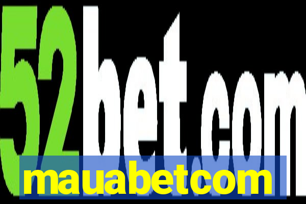 mauabetcom
