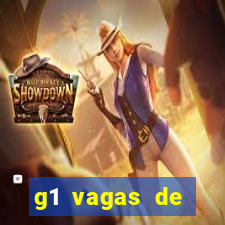 g1 vagas de emprego salvador