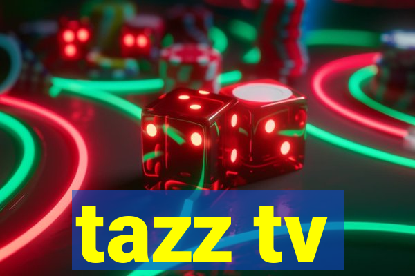 tazz tv
