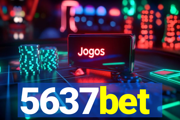 5637bet