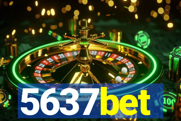 5637bet