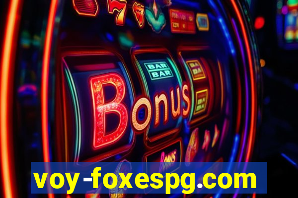 voy-foxespg.com