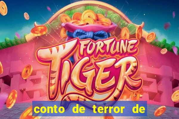 conto de terror de 15 linhas